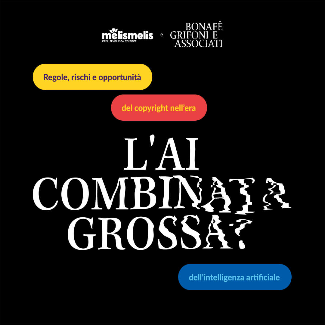 “L’AI combinata grossa?” Regole, rischi e opportunità del copyright nell’era dell’intelligenza artificiale